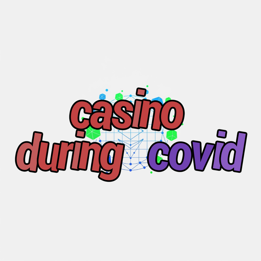 casino during covid